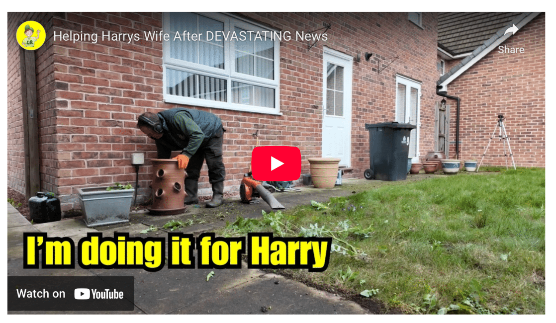 helping Harrys wife in the garden after he went into a home